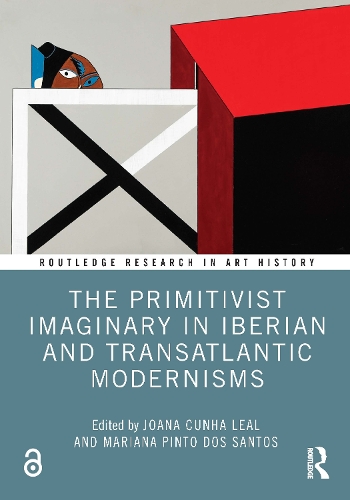 The Primitivist Imaginary in Iberian and Transatlantic Modernisms.