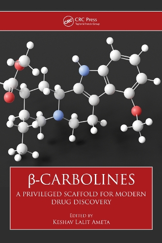 ?-Carbolines: A Privileged Scaffold for Modern Drug Discovery.