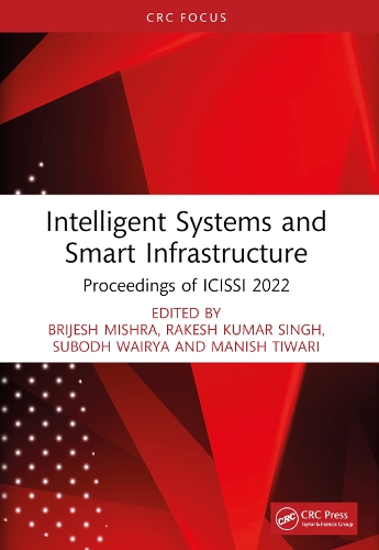 Intelligent Systems and Smart Infrastructure: Proceedings of ICISSI 2022.