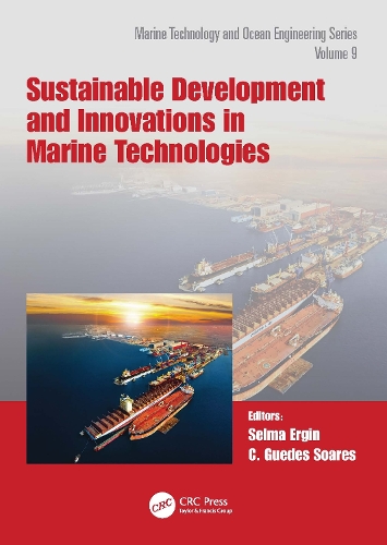 Sustainable Development and Innovations in Marine Technologies: Proceedings of the 19th International Congress of the International Maritime Association of the Mediterranean (IMAM 2022), Istanbul, Turkey, September 26-29, 2022.