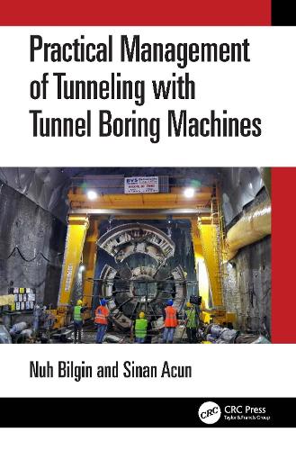 Practical Management of Tunneling with Tunnel Boring Machines.