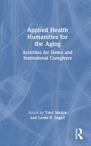 Applied Health Humanities for the Aging