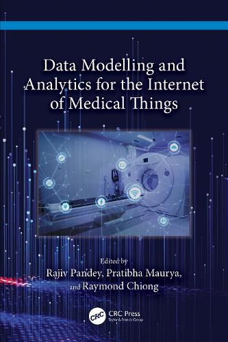 Data Modelling and Analytics for the Internet of Medical Things.