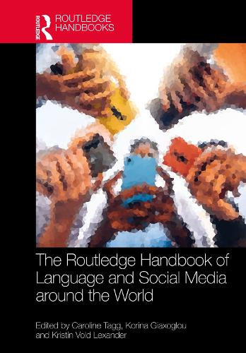 The Routledge Handbook of Language and Social Media around the World.