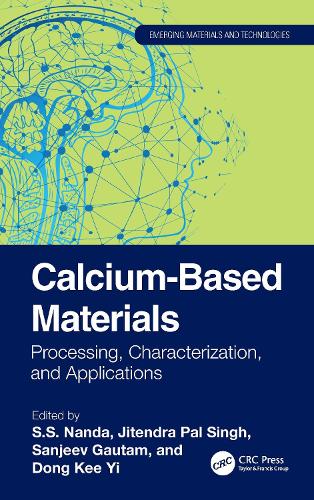Calcium-Based Materials: Processing, Characterization, and Applications.