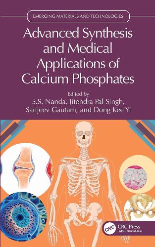 Advanced Synthesis and Medical Applications of Calcium Phosphates.
