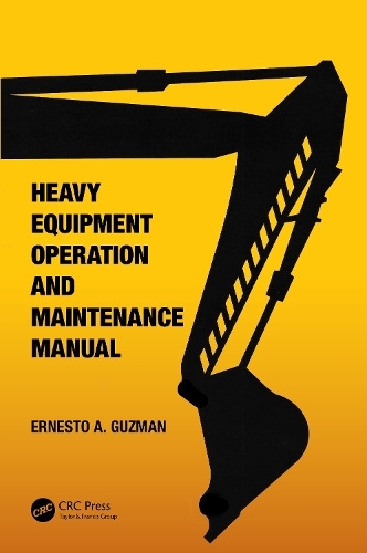 Heavy Equipment Operation and Maintenance Manual.