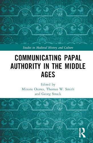 Communicating Papal Authority in the Middle Ages.
