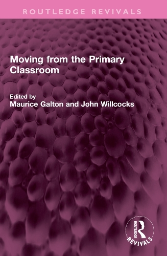 Moving from the Primary Classroom.