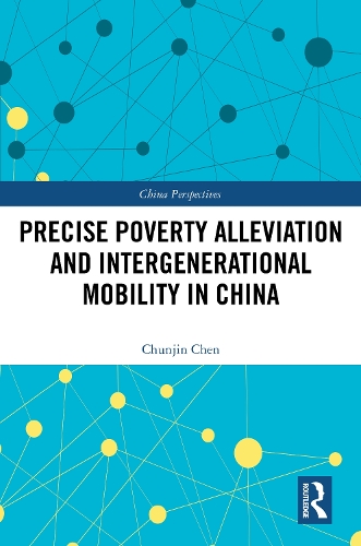 Precise Poverty Alleviation and Intergenerational Mobility in China.