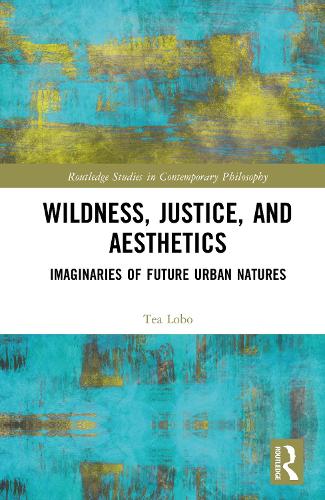 Wildness, Justice, and Aesthetics