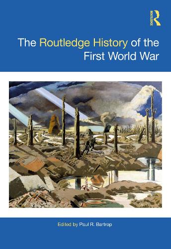 The Routledge History of the First World War.