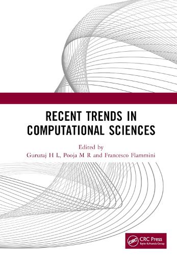 Recent Trends in Computational Sciences: Proceedings of the Fourth Annual International Conference on Data Science, Machine Learning and Blockchain Technology (AICDMB 2023), Mysuru, India, 16-17 March 2023.