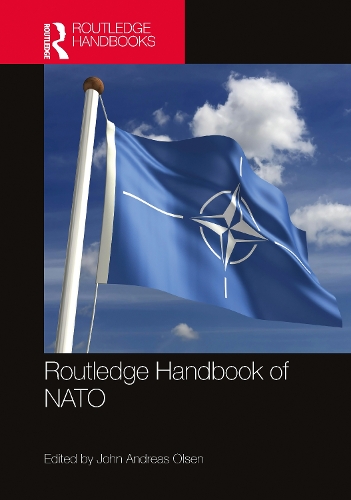 Routledge Handbook of NATO.