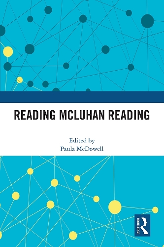 Reading McLuhan Reading.