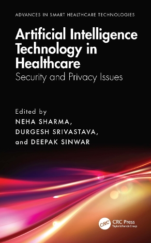Artificial Intelligence Technology in Healthcare: Security and Privacy Issues.