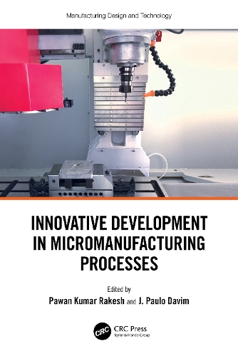 Innovative Development in Micromanufacturing Processes.