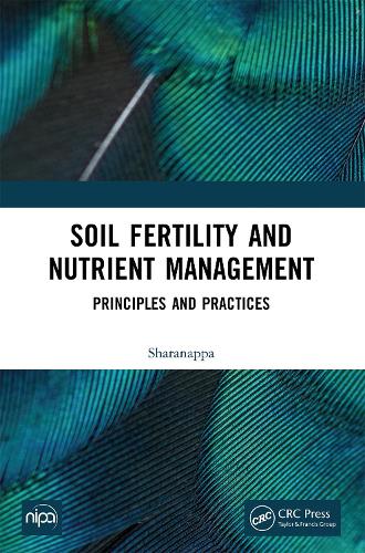Soil Fertility and Nutrient Management: Principles and Practices.