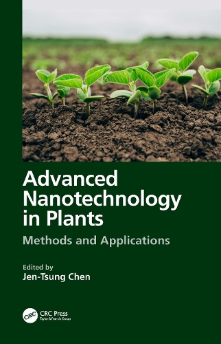 Advanced Nanotechnology in Plants: Methods and Applications.