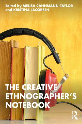 The Creative Ethnographer's Notebook.