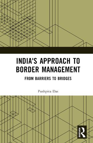 India's Approach to Border Management