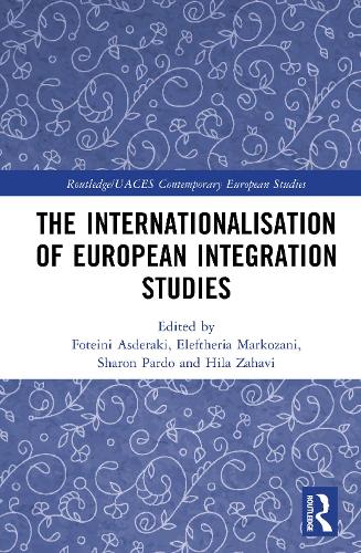 The Internationalisation of European Integration Studies.
