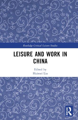 Leisure and Work in China.