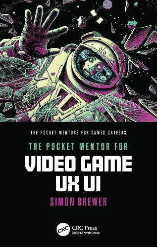 The Pocket Mentor for Video Game UX UI.