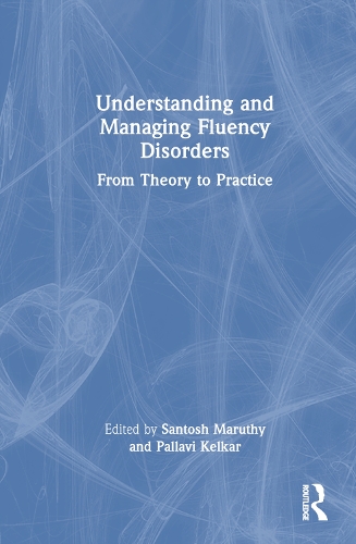 Understanding and Managing Fluency Disorders