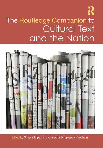 The Routledge Companion to Cultural Text and the Nation.