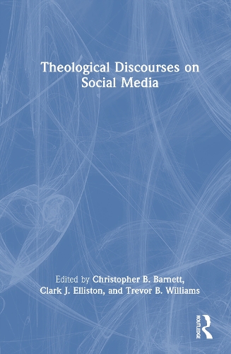 Theological Discourses on Social Media.