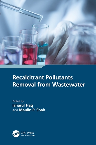 Recalcitrant Pollutants Removal from Wastewater.