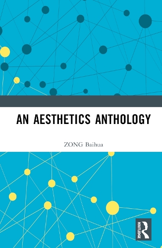 An Aesthetics Anthology.
