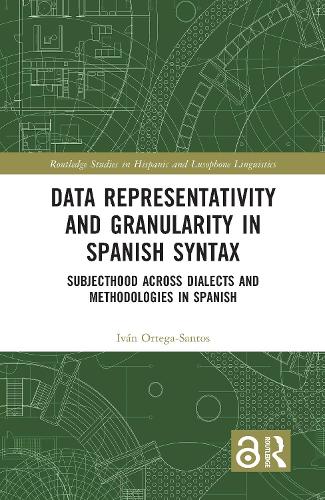 Data Representativity and Granularity in Spanish Syntax