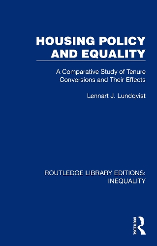 Housing Policy and Equality: A Comparative Study of Tenure Conversions and Their Effects.