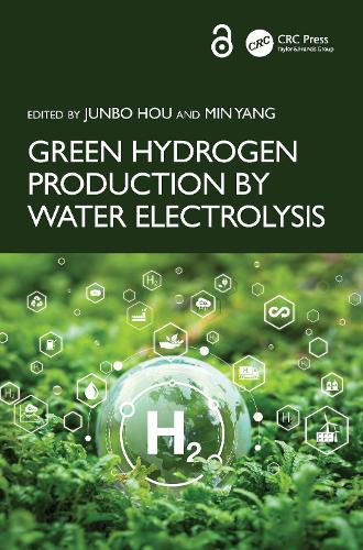 Green Hydrogen Production by Water Electrolysis.