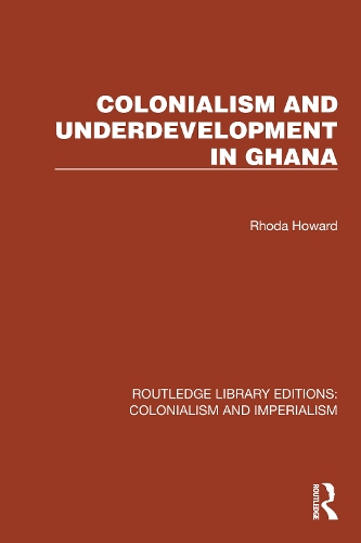 Colonialism and Underdevelopment in Ghana.