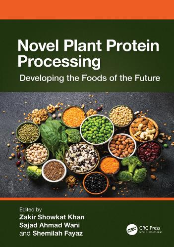Novel Plant Protein Processing: Developing the Foods of the Future.