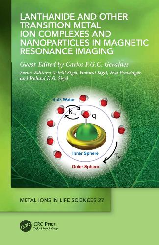 Lanthanide and Other Transition Metal Ion Complexes and Nanoparticles in Magnetic Resonance Imaging.