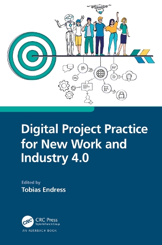 Digital Project Practice for New Work and Industry 4.0.
