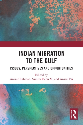Indian Migration to the Gulf: Issues, Perspectives and Opportunities.