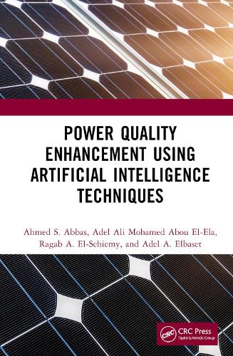 Power Quality Enhancement using Artificial Intelligence Techniques.