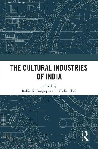 The Cultural Industries of India.
