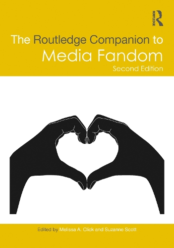The Routledge Companion to Media Fandom. 2nd edition