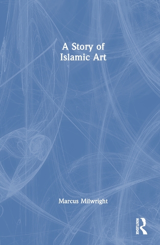 A Story of Islamic Art.