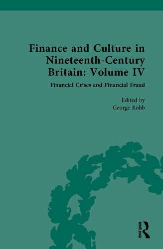 Finance and Culture in Nineteenth Century Britain. Volume IV.