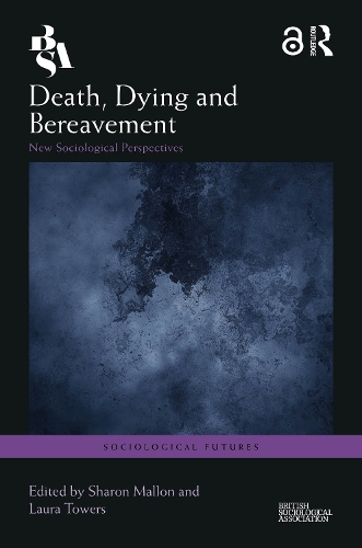 Death, Dying and Bereavement