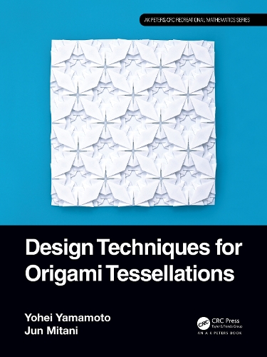 Design Techniques for Origami Tessellations.