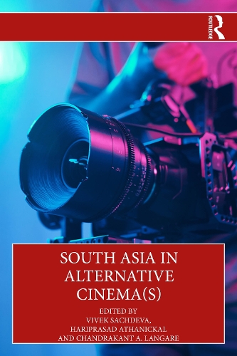 South Asia in Alternative Cinema(s).