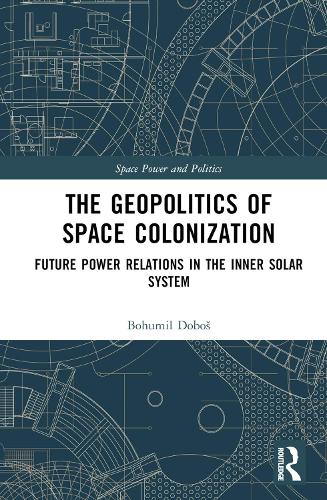 The Geopolitics of Space Colonization